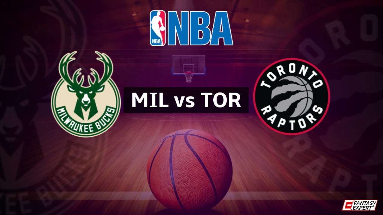NBA : TOR vs MIL Dream11 prediction NBA : TOR vs MIL Dream11 prediction