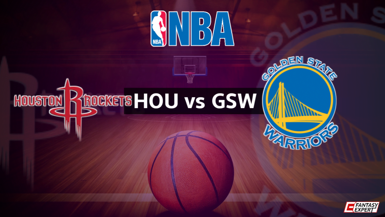 HOU vs GSW Dream11 Prediction HOU vs GSW Dream11 Prediction