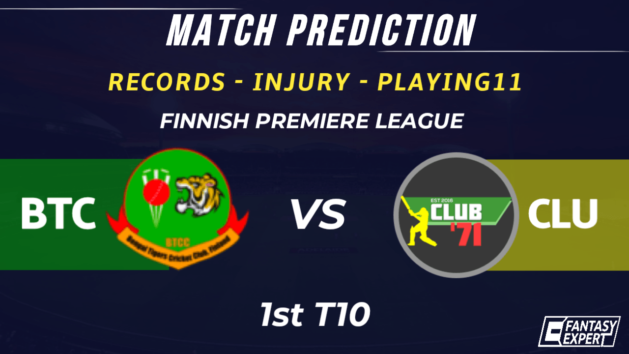 BTC vs CLU: Dream11 Team BTC vs CLU: Dream11 Team