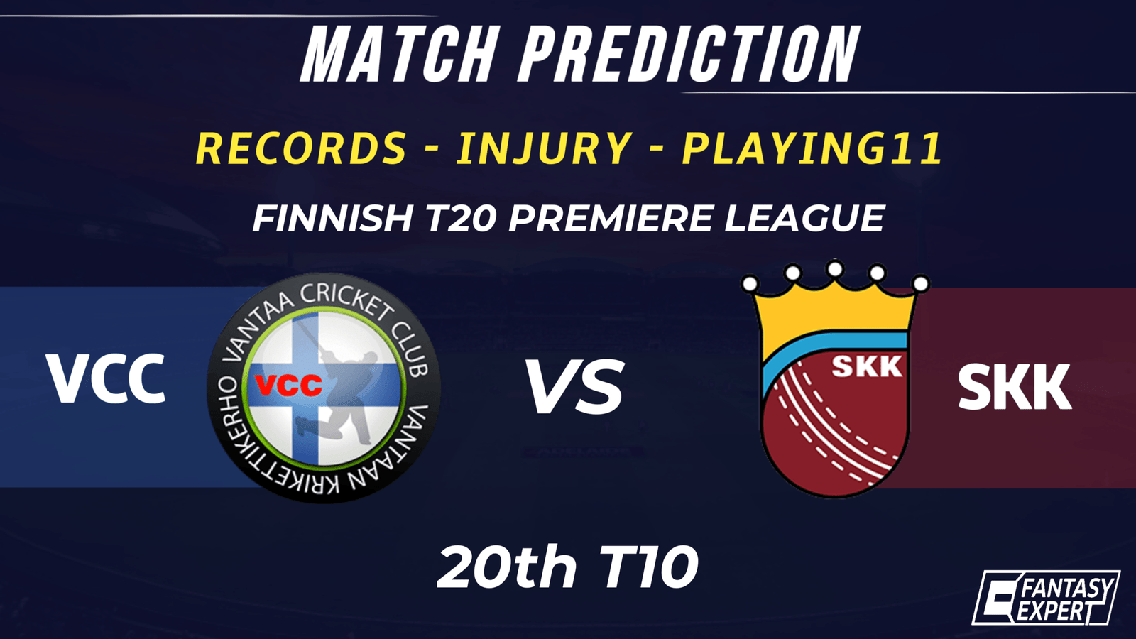 VCC vs SKK Dream11 Team Prediction VCC vs SKK Dream11 Team Prediction