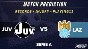JUV vs LAZ Dream11 Team Prediction