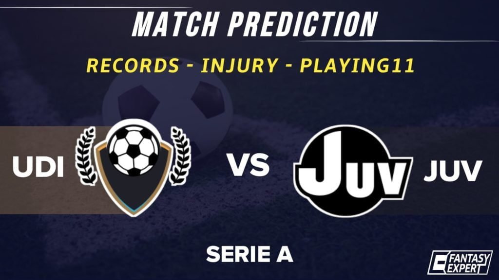 UDI vs JUV Dream11 Team Prediction