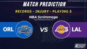 ORL vs LAL Dream11 Team Prediction