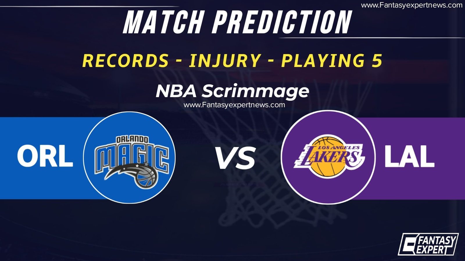 ORL vs LAL Dream11 Team Prediction ORL vs LAL Dream11 Team Prediction