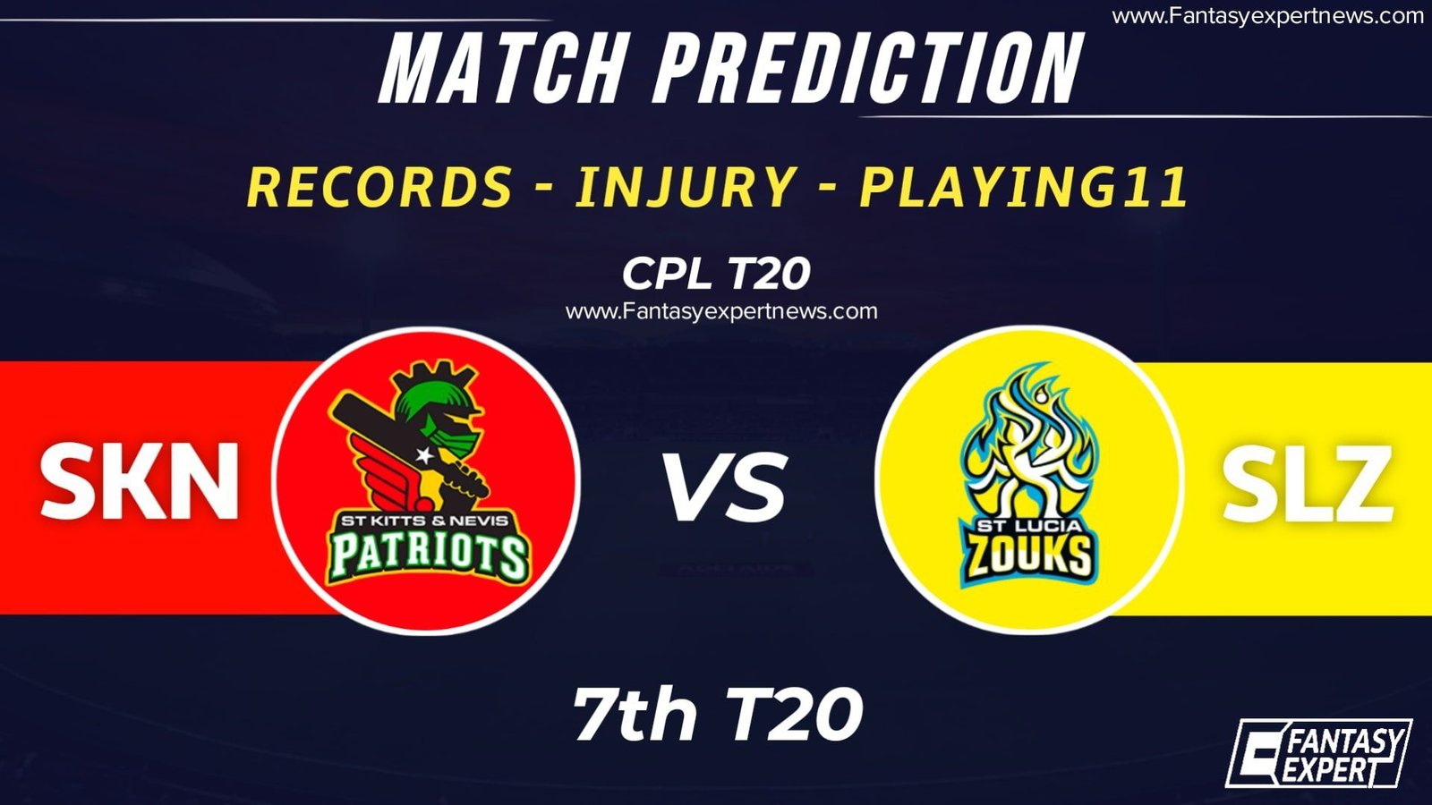 SKN vs SLZ Dream11 Match Prediction SKN vs SLZ Dream11 Match Prediction