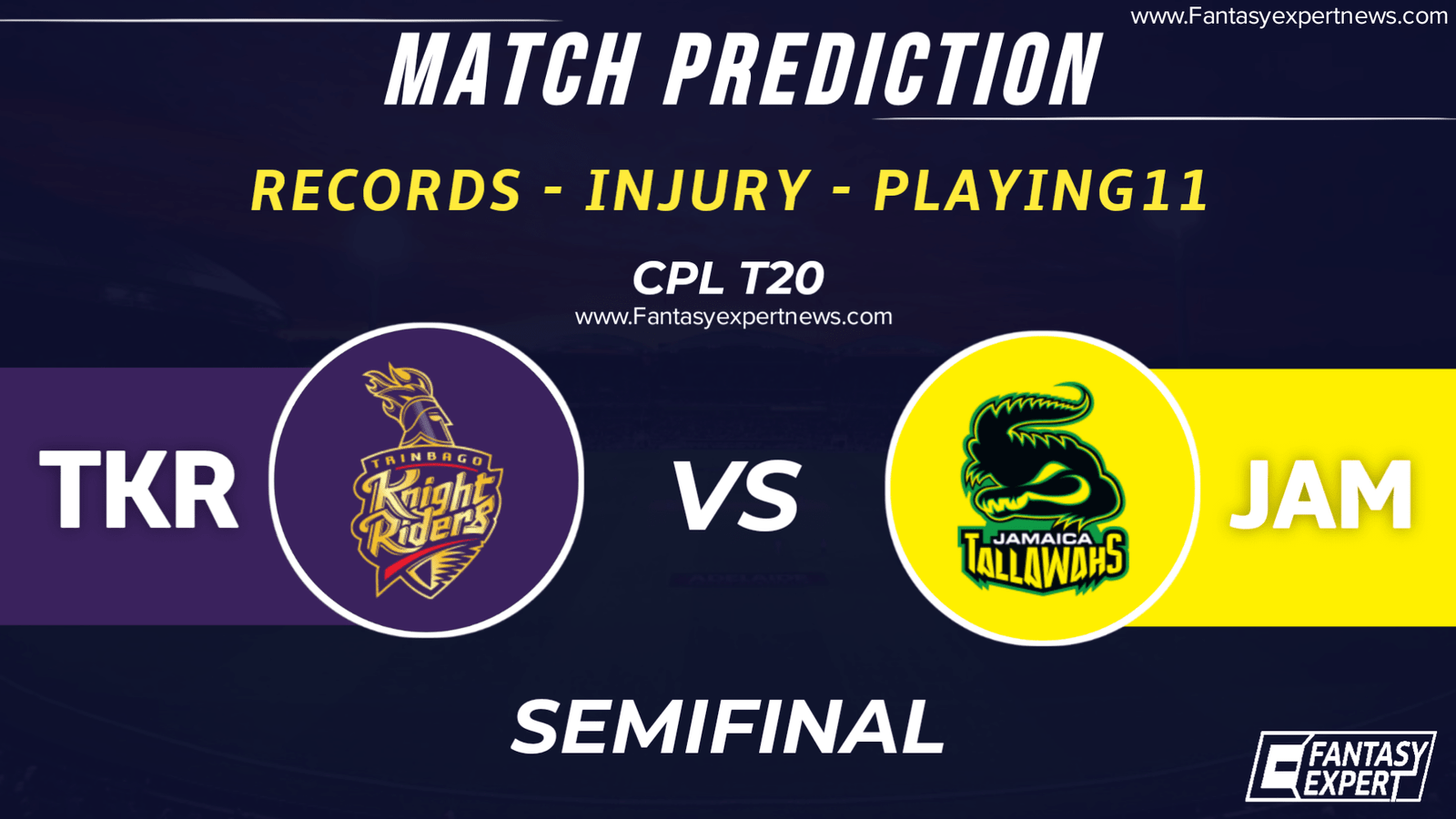 TKR vs JAM Semifinal Dream11 Team Prediction TKR vs JAM Semifinal Dream11 Team Prediction