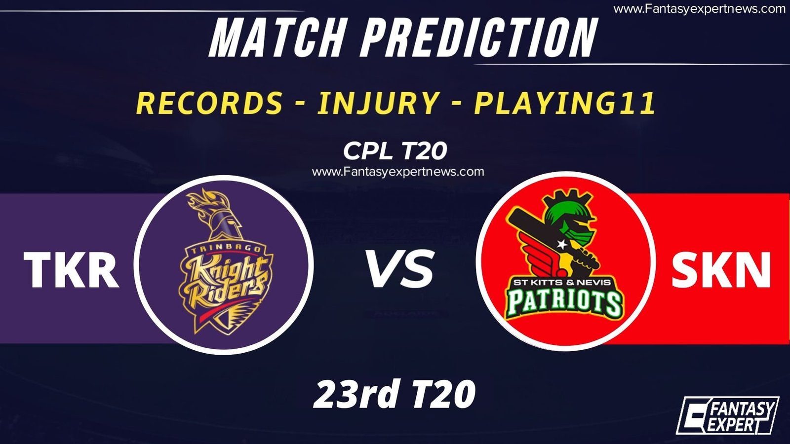 TKR vs SKN Dream11 Match Prediction TKR vs SKN Dream11 Match Prediction