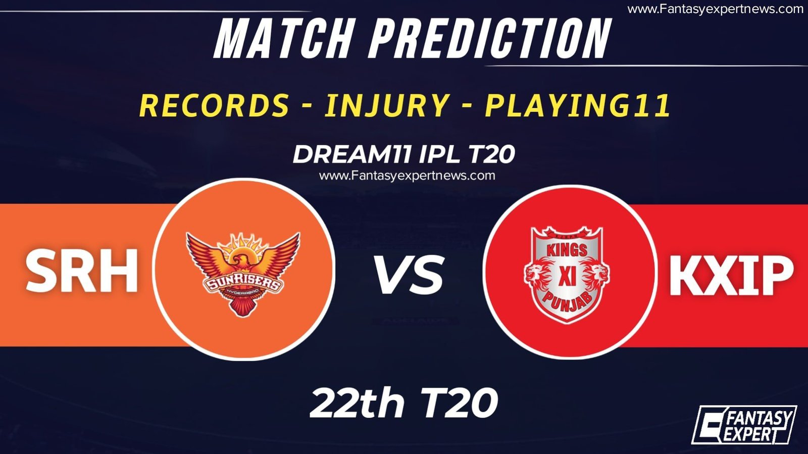 SRH vs KXIP Dream11 Match Prediction SRH vs KXIP Dream11 Match Prediction