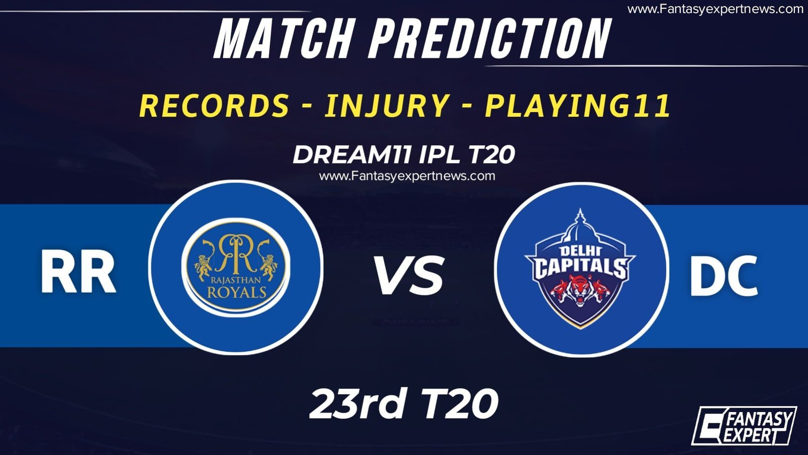 RR vs DC Dream11 Team Prediction RR vs DC Dream11 Team Prediction