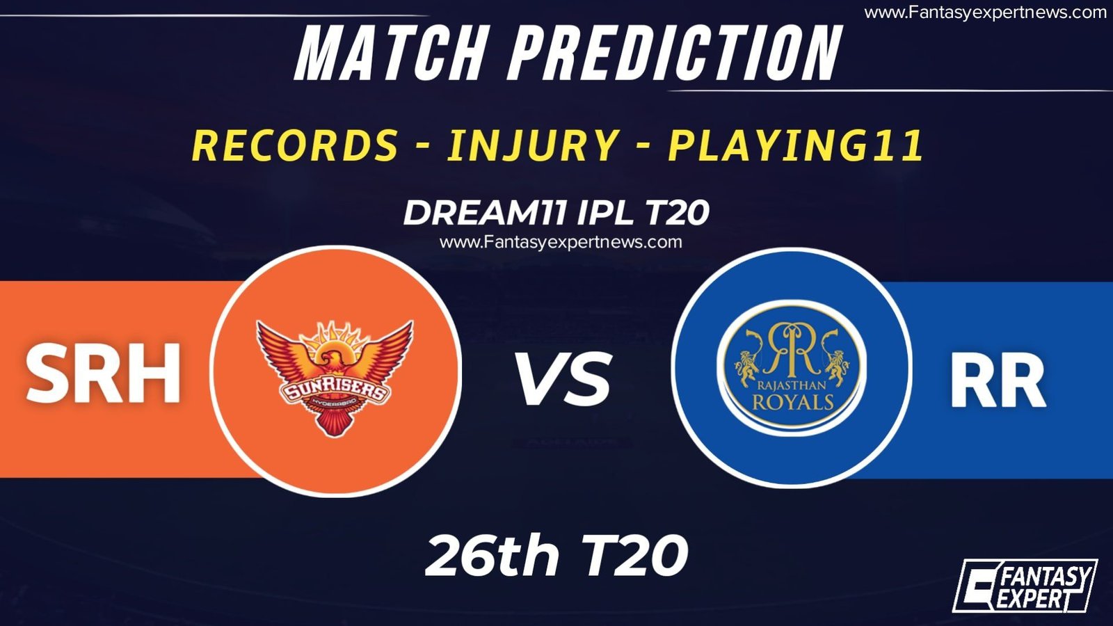 SRH vs RR Dream11 Match Prediction SRH vs RR Dream11 Match Prediction