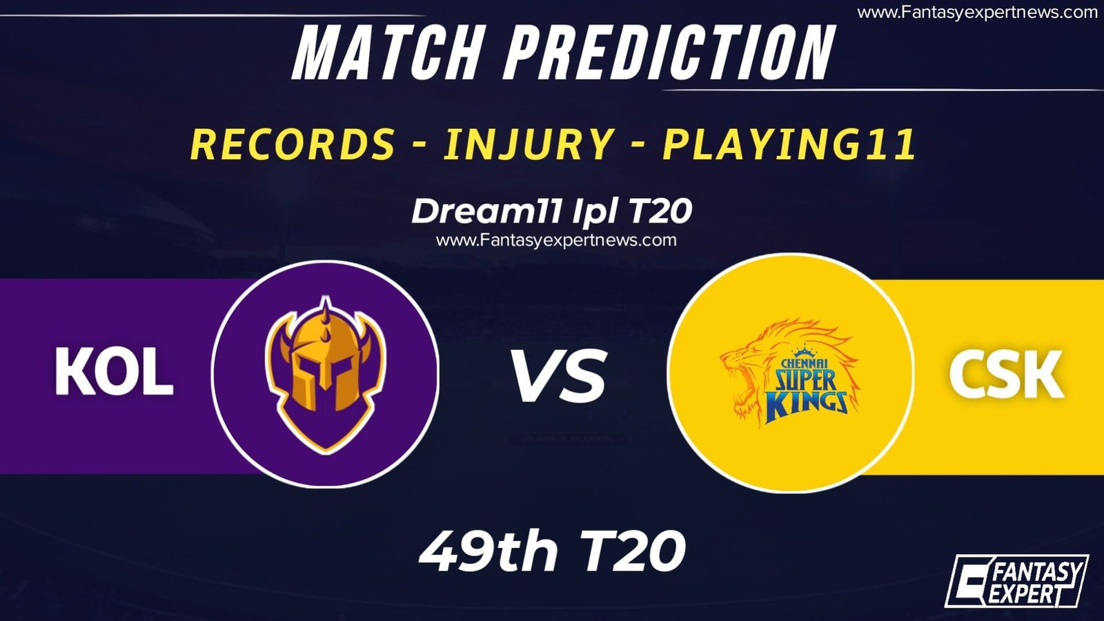 CSK vs KOL Dream11 Team CSK vs KOL Dream11 Team