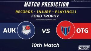 AUK vs OTG Dream11 Team Prediction