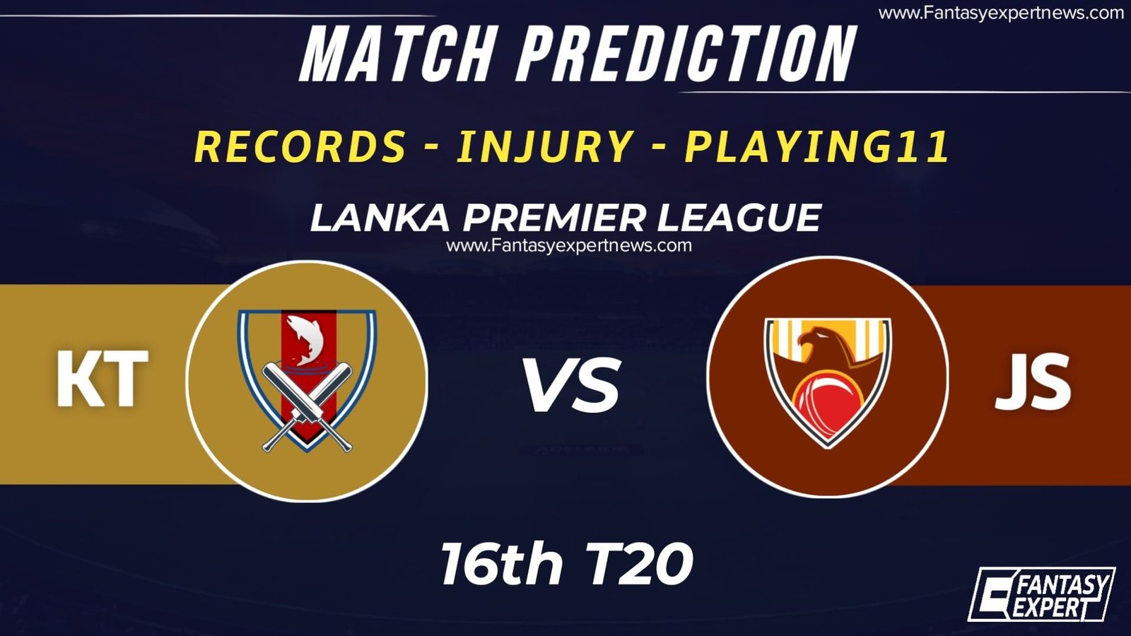 KT vs JS Dream11 Prediction |16th T20 LPL 2020| Kandy Tuskers vs Jaffna Stallions Match Prediction KT vs JS Dream11 Prediction |16th T20 LPL 2020| Kandy Tuskers vs Jaffna Stallions Match Prediction
