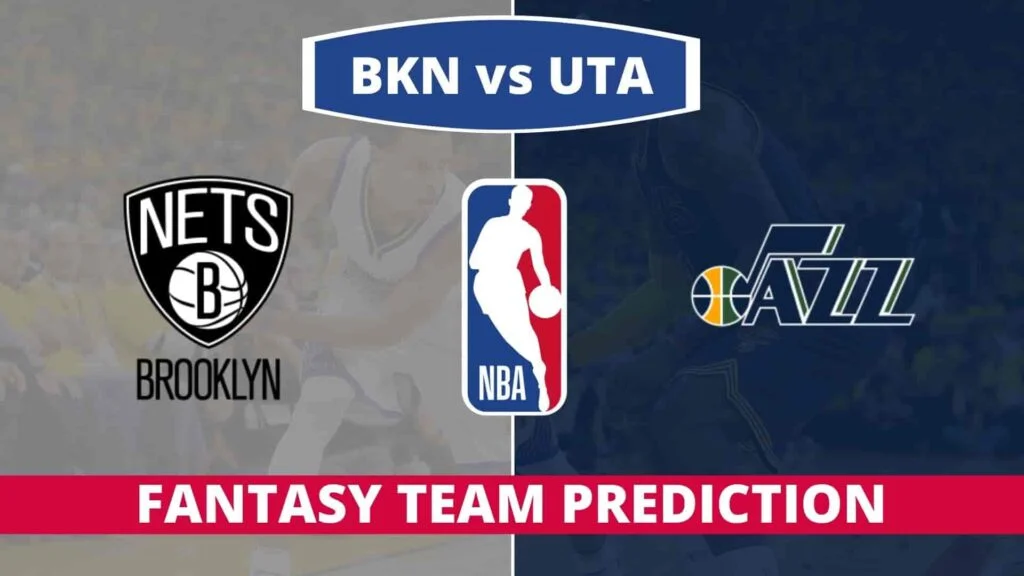 BKN vs UTA Dream11 Team Prediction