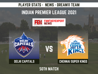 DC vs CSK Dream11 Prediction DC vs CSK Dream11 Prediction