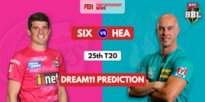 SIX vs HEA Dream11 Prediction