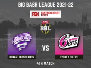 HUR vs SIX Dream11 Prediction