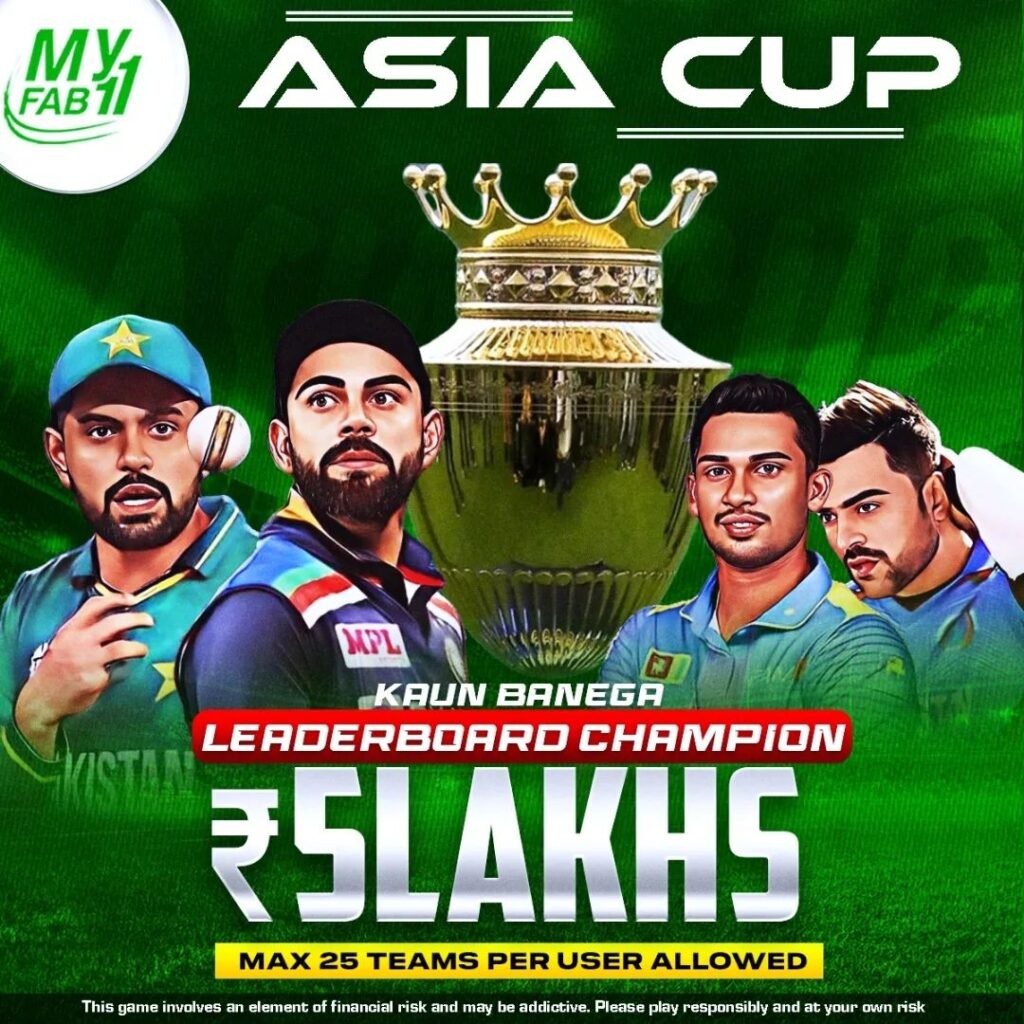 MyFab11 Offers : LeaderBoard Asia Cup 2022