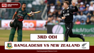 BAN Vs NZ 3rd ODI Dream11 Prediction