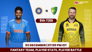 IND Vs AUS Dream11 Team Prediction 5th T20I