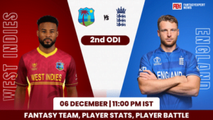 WI Vs ENG Dream11 Team Prediction 2nd ODI