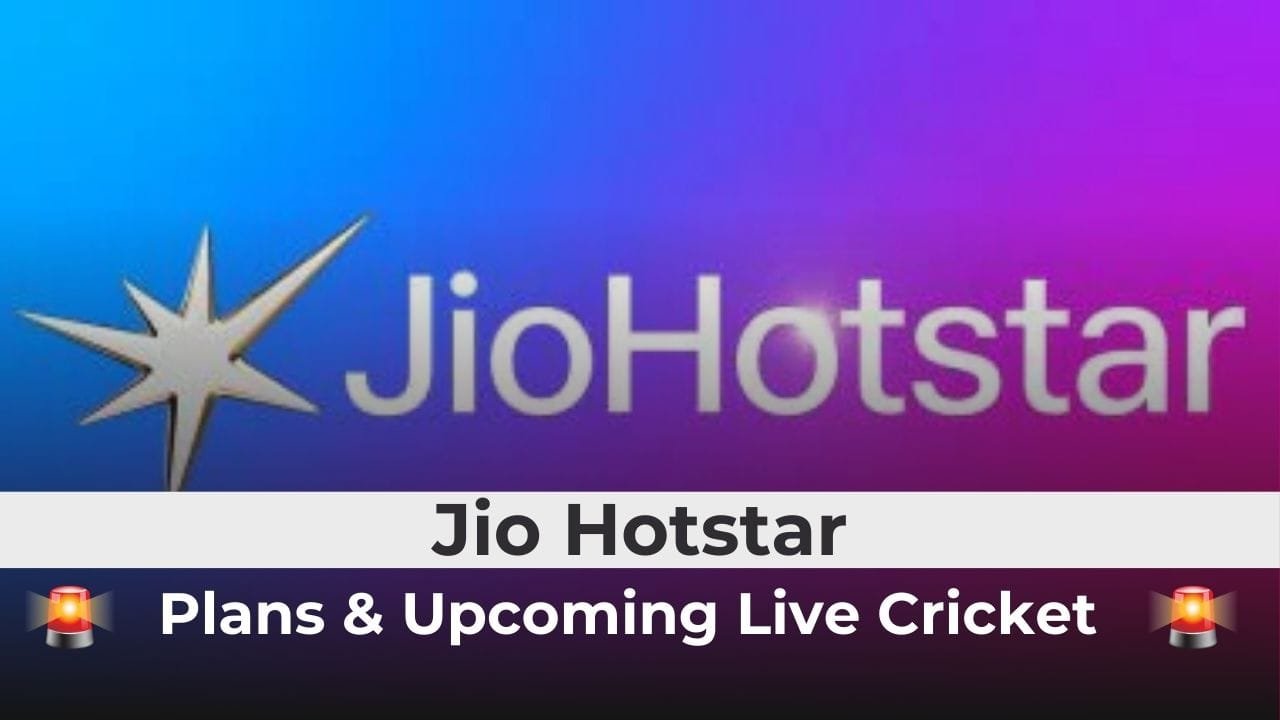 JioHotstar: Subscription Plans, Cricket Coverage, and Upcoming Series