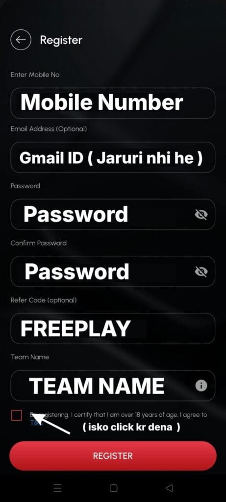 Enter FREE2PLAY Referral Code FREEPLAY During Registration