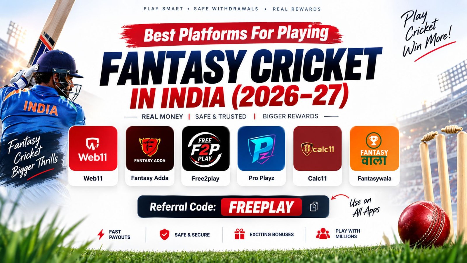 Best fantasy cricket platforms in India 2026-27 with Web11, Fantasy Adda, Free2play, Pro Playz, Calc11 and Fantasywala referral code FREEPLAY
